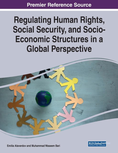Cover for Regulating Human Rights, Social Security, and Socio-Economic Structures in a Global Perspective (Paperback Book) (2022)