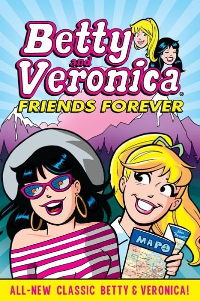 Cover for Archie Superstars · Betty &amp; Veronica: Friends Forever (Paperback Bog) (2019)