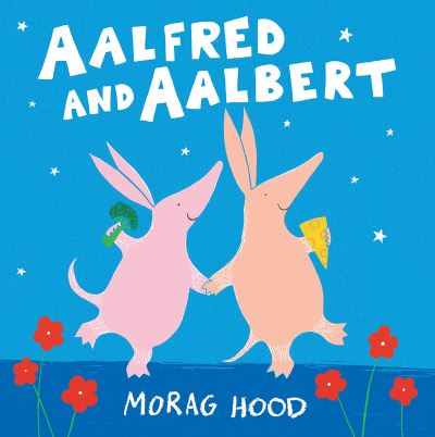 Cover for Morag Hood · Aalfred and Aalbert (Hardcover Book) (2019)