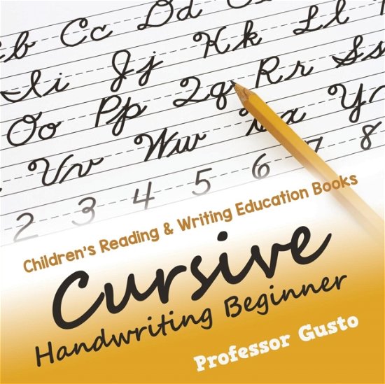 Cover for Professor Gusto · Cursive Handwriting Beginner (Paperback Bog) (2016)