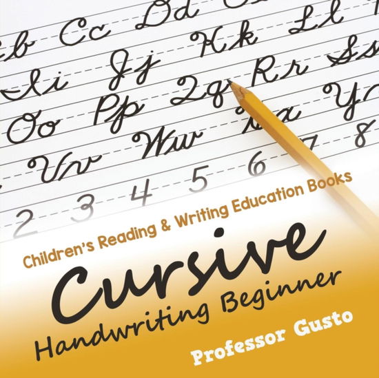 Cover for Professor Gusto · Cursive Handwriting Beginner (Paperback Book) (2016)