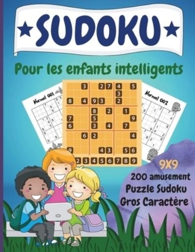 Cover for Lora Dorny · Sudoku pour enfants intelligents: 200 amusants puzzles Sudoku Dino avec solution pour les enfants de 8 ans et plus. (Pocketbok) (2021)