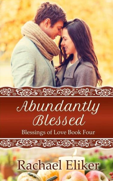 Cover for Rachael Eliker · Abundantly Blessed (Paperback Book) (2019)