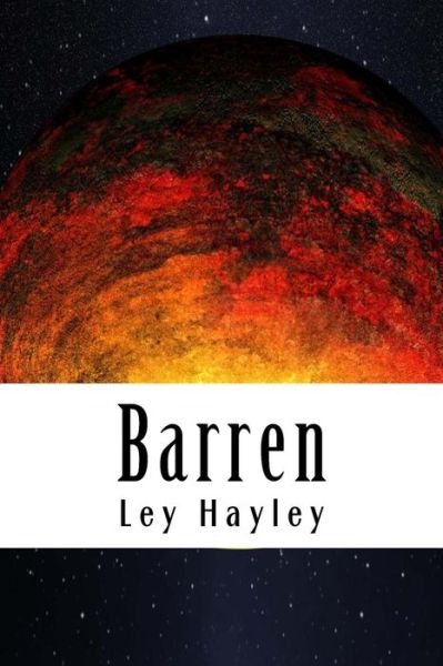 Cover for Ley Hayley · Barren (Paperback Book) (2018)