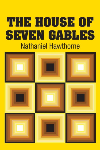 Cover for Nathaniel Hawthorne · The House of Seven Gables (Paperback Book) (2018)