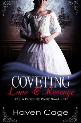 Cover for Haven Cage · Coveting Love &amp; Revenge (Paperback Book) (2019)