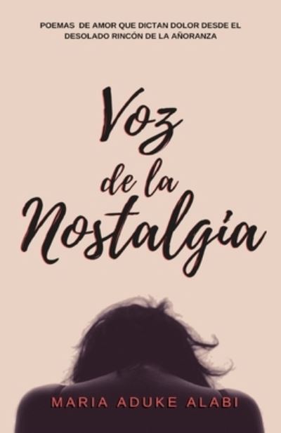 Cover for Maria Aduke Alabi · Voz de la Nostalgia (Paperback Book) (2020)