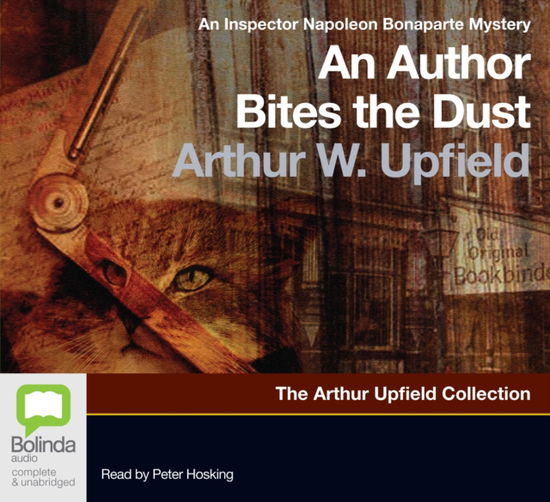 Cover for Arthur W. Upfield · An Author Bites the Dust - An Inspector Napoleon Bonaparte Mystery (Audiobook (CD)) [Unabridged edition] (2009)