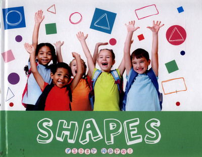 Shapes - First Maths - Joanna Brundle - Books - BookLife Publishing - 9781786371218 - March 2, 2017