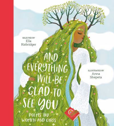 Cover for Ella Risbridger · And Everything Will Be Glad to See You - Poetry Collections (Inbunden Bok) (2022)