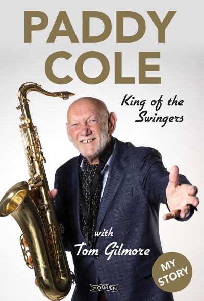 Cover for Paddy Cole · Paddy Cole: King of the Swingers (Hardcover Book) (2020)
