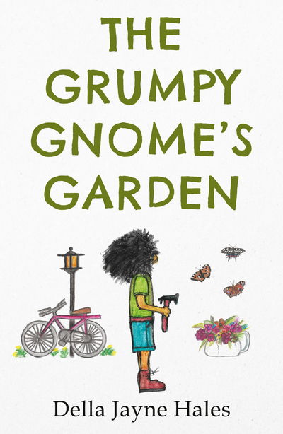 Cover for Della Hales · The Grumpy Gnome’s Garden (Paperback Book) (2018)