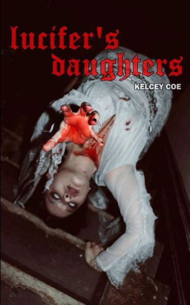 Cover for Kelcey Coe · Lucifer's Daughters (Pocketbok) (2018)