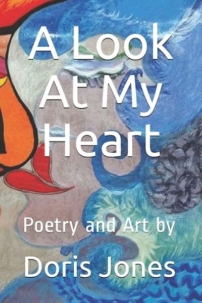 Cover for Doris Jones · Look at My Heart (Book) (2019)
