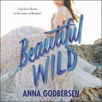 Cover for Anna Godbersen · Beautiful Wild (CD) (2020)