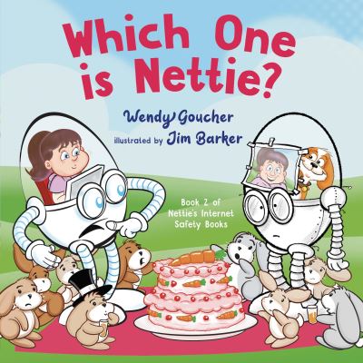 Cover for Wendy Goucher · Which One is Nettie?: introduce cyber security to your children (Paperback Book) (2021)