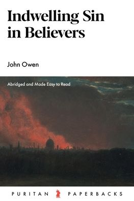 Cover for John Owen · Indwelling Sin in Believers (Paperback Book) (2022)