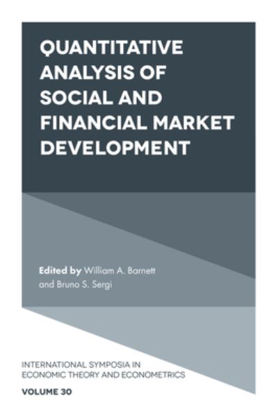 Cover for William A. Barnett · Quantitative Analysis of Social and Financial Market Development - International Symposia in Economic Theory and Econometrics (Hardcover Book) (2022)