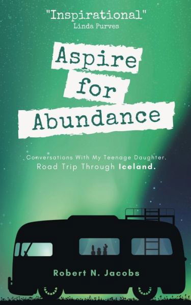 Cover for Robert N. Jacobs · Aspire for Abundance (Bok) (2022)