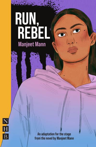 Cover for Manjeet Mann · Run, Rebel - NHB Modern Plays (Paperback Book) [Stage Version edition] (2023)