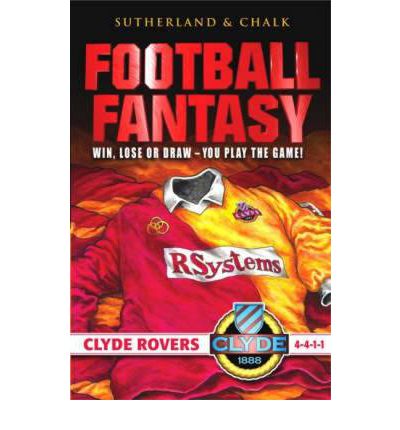 Cover for Jon Sutherland · Clyde Rovers - Football Fantasy S. (Paperback Book) (2005)