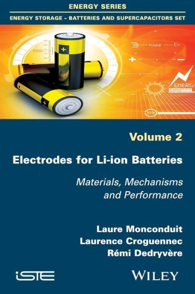 Cover for Laure Monconduit · Electrodes for Li-ion Batteries: Materials, Mechanisms and Performance (Paperback Book) (2015)