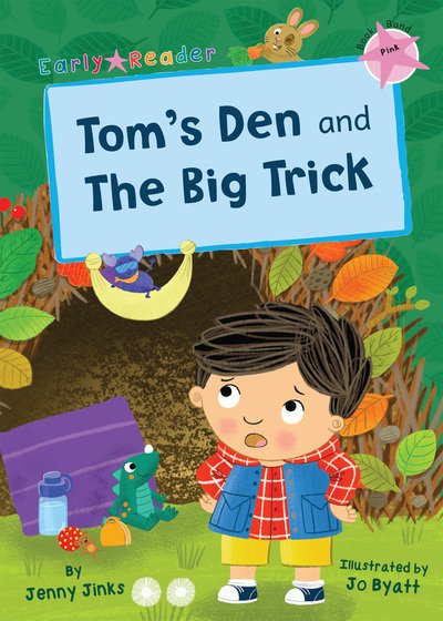 Cover for Jenny Jinks · Tom's Den and The Big Trick: (Pink Early Reader) (Paperback Book) (2019)