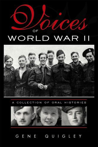 Cover for Gene Quigley · Voices of World War II (Pocketbok) (2012)