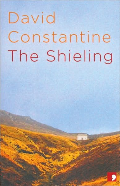 Cover for David Constantine · The Shieling (Paperback Bog) (2009)