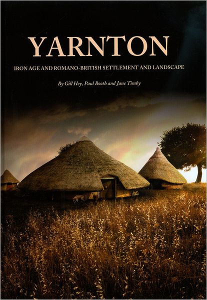 Cover for Gill Hey · Yarnton - Oxford Archaeology Monograph (Hardcover Book) (2011)