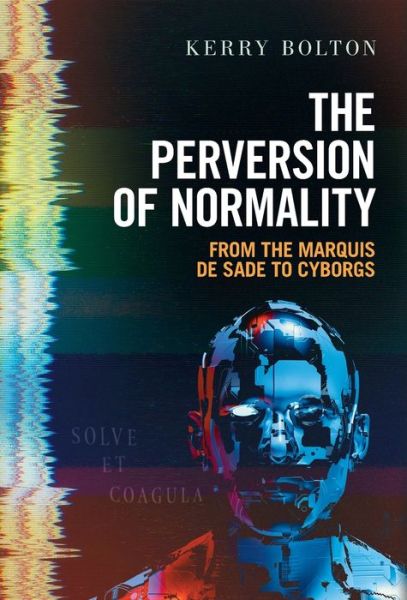 Cover for Kerry Bolton · The Perversion of Normality (Gebundenes Buch) (2021)