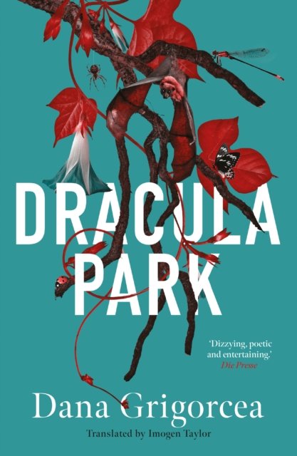 Cover for Dana Grigorcea · Dracula Park (Paperback Book) (2023)