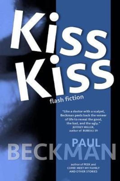 Cover for Paul Beckman · Kiss Kiss (Paperback Book) (2017)