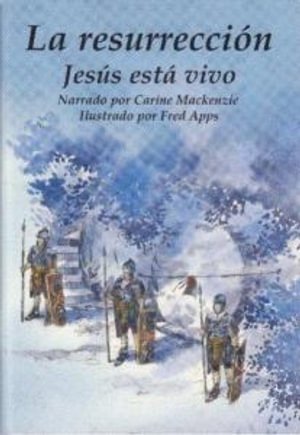 Cover for Carine Mackenzie · La Resurrecci6n - Jesus Esta Vivo (Paperback Book) (2004)