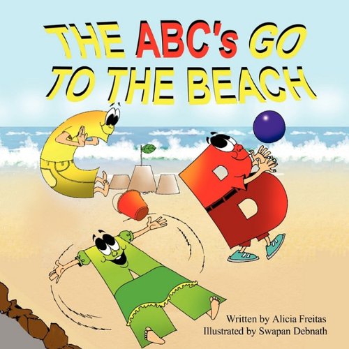 Cover for Alicia Freitas · The Abc's Go to the Beach (Paperback Book) (2009)