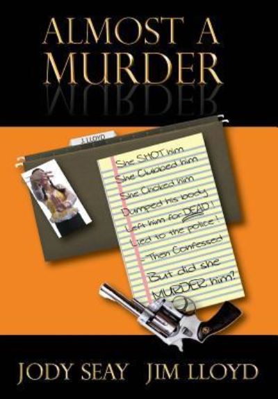 Cover for Jody Seay · Almost a Murder (Hardcover Book) (2018)