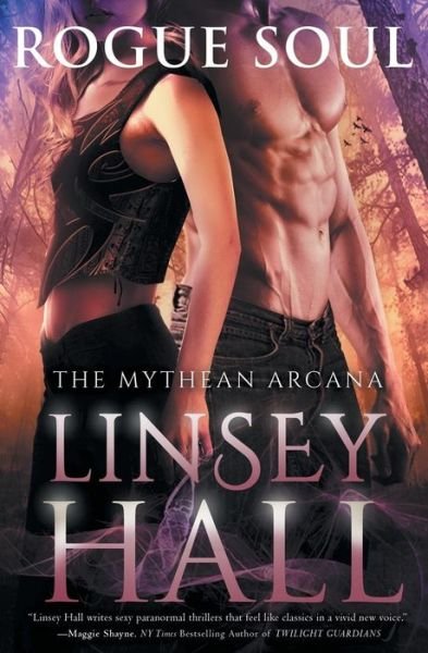 Cover for Linsey Hall · Rogue Soul (The Mythean Arcana) (Volume 3) (Paperback Book) (2014)