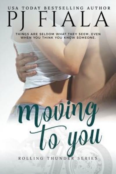 Cover for Pj Fiala · Moving to You - Rolling Thunder (Taschenbuch) (2016)