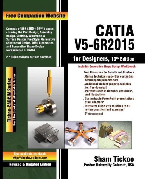 CATIA V5-6R2015 for Designers - Prof Sham Tickoo Purdue Univ - Bøker - Cadcim Technologies - 9781942689218 - 2. januar 2016