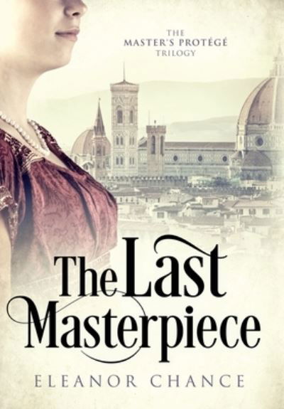 Cover for Eleanor Chance · Last Masterpiece (Book) (2022)