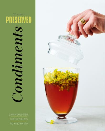 Preserved: Condiments: 25 Recipes - Preserved - Darra Goldstein - Books - Hardie Grant US - 9781958417218 - October 26, 2023