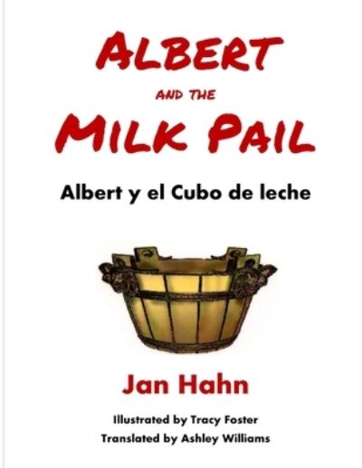 Cover for Jan Hahn · Albert and the Milk Pail (Book) (2023)