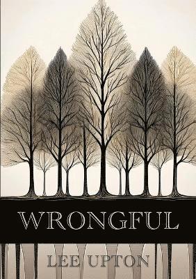 Cover for Lee Upton · Wrongful (Paperback Book) (2025)