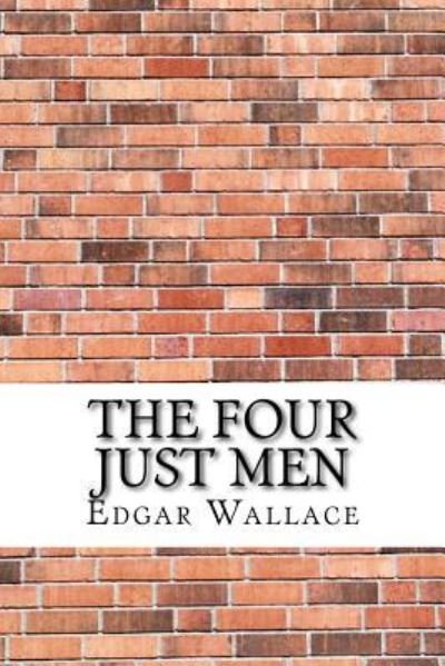 Cover for Edgar Wallace · The Four Just Men (Paperback Bog) (2017)