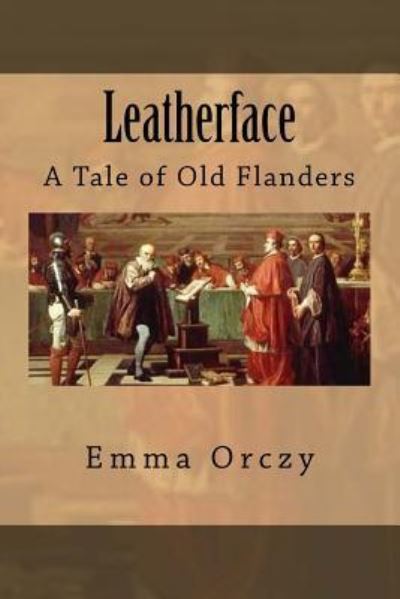 Cover for Emma Orczy · Leatherface (Paperback Book) (2017)