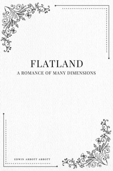 Cover for Edwin Abbott Abbott · Flatland (Taschenbuch) (2017)
