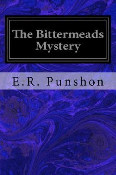 Cover for E R Punshon · The Bittermeads Mystery (Paperback Book) (2017)