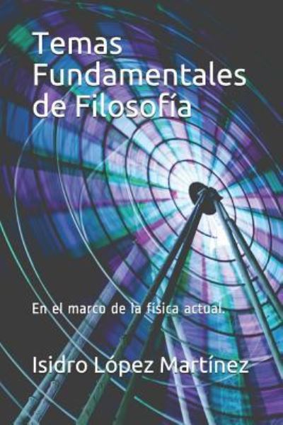 Temas Fundamentales de Filosof - L - Bøger - Independently Published - 9781980832218 - 1. september 2018