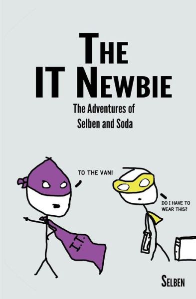 Cover for Selben · The It Newbie (Paperback Book) (2017)