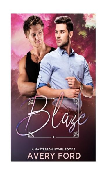 Cover for Avery Ford · Blaze (Pocketbok) (2018)